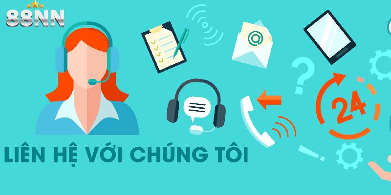 Những cách liên hệ với sân chơi uy tín 88NN