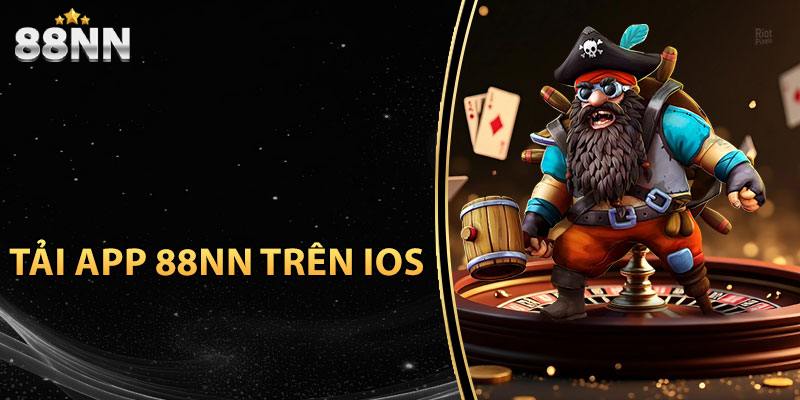 Tải app 88NN trên IOS