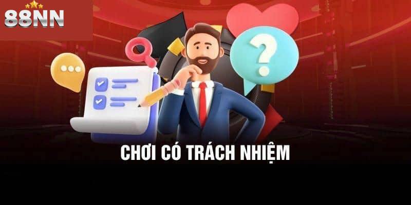 Tầm quan trọng của cách chơi có trách nhiệm